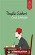 Tiryaki Sözleri