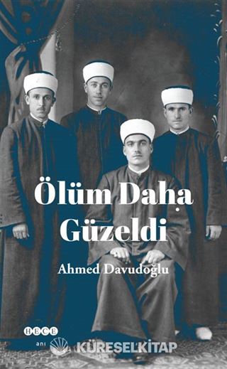 Ölüm Daha Güzeldi