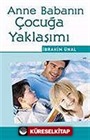 Anne Babanın Çocuğa Yaklaşımı