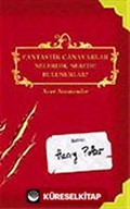 Fantastik Canavarlar Nelerdir, Nerede Bulunurlar? I-II Kitap