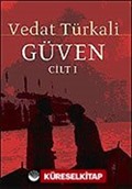 Güven / Cilt 1