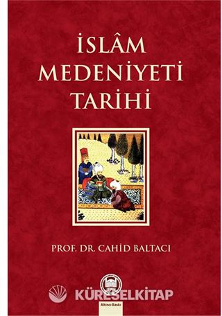 İslam Medeniyeti Tarihi