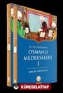 XV-XVI. Yüzyıllarda Osmanlı Medreseleri (2 Cilt Takım)
