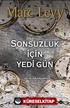 Sonsuzluk İçin Yedi Gün