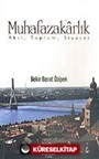Muhafazakarlık Akıl, Toplum, Siyaset