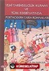 Yeni Tarihselcilik Kuramı ve Türk Edebiyatında Postmodern Tarih Romanları