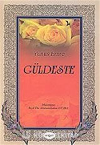 Güldeste/Yunus Emre