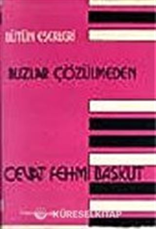 Buzlar Çözülmeden/Bütün Eserleri