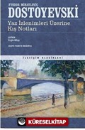 Yaz İzlenimleri Üzerine Kış Notları