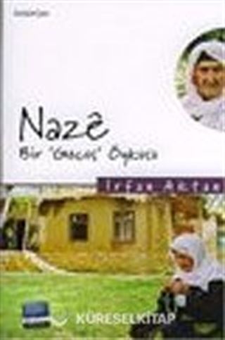 Naze / Bir Göçüş Öyküsü