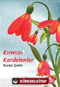 Kırmızı Kardelenler