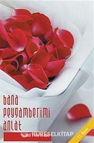 Bana Peygamberimi Anlat (Roman Boy) /Abdulmu'ti Ed-Dahir