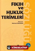 Fıkıh ve Hukuk Terimleri Sözlüğü