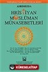 Asrımızda Hristiyan Müslüman Münasebetleri