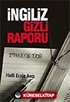 İngiliz Gizli Raporu/Türkiye 1908