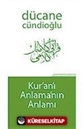 Kur'an'ı Anlamanın Anlamı