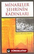 Minareler Şehrinin Kadınları Prenses Mirza Rıza Han Arfa