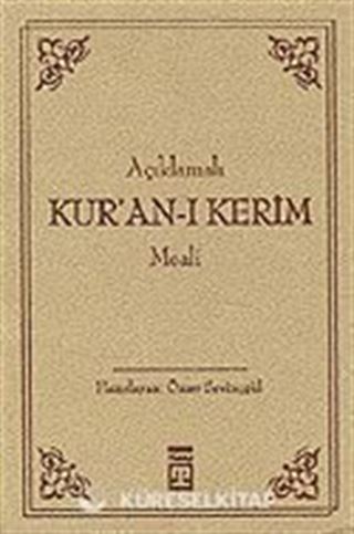 Açıklamalı Kur'an-ı Kerim Meali