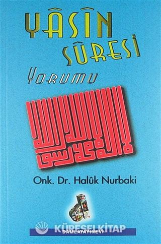 Yasin Suresi Yorumu