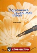 Öğretmence Sevebilmek İnsanı