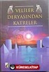 Veliler Deryasından Katreler