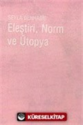 Eleştiri, Norm ve Ütopya