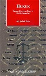 Hukuk/Tanım, Kavram, İşlev ve Nitelik Sorunları