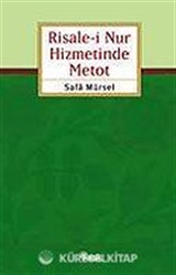 Risale-i Nur Hizmetinde Metod
