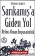 Sarıkamış'a Giden Yol/Rehin Alınan İmparatorluk