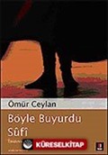 Böyle Buyurdu Sufi