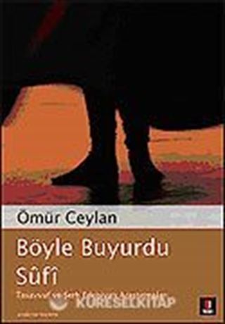 Böyle Buyurdu Sufi