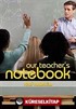 Our Teacher's Notebok (Öğretmenin Not Defteri 1)
