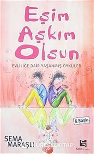 Eşim Aşkım Olsun