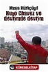 Hugo Chavez ve Devrimde Devrim