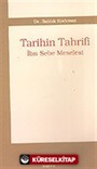 Tarihin Tahrifi/İbn Sebe Meselesi