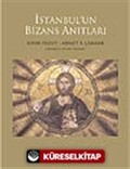 İstanbul'un Bizans Anıtları