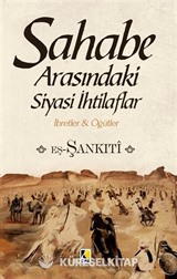 Sahabe Arasındaki Siyasi İhtilaflar