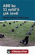 ABD Bu 11 Eylül'ü Çok Sevdi