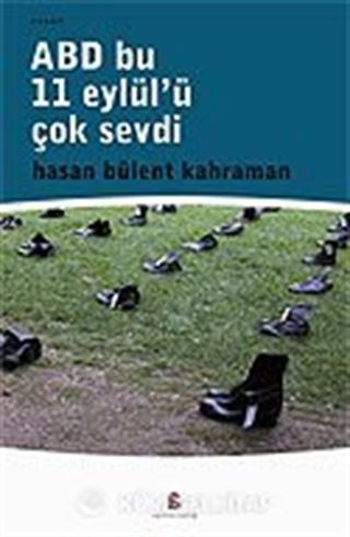 ABD Bu 11 Eylül'ü Çok Sevdi