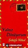 Yalnız Dönüyorum