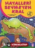 Hayalleri Sevmeyen Kral