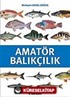 Amatör Balıkçılık