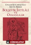 Bolşevik İhtilali ve Osmanlılar