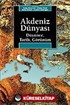 Akdeniz Dünyası /Düşünce, Tarih, Görünüm