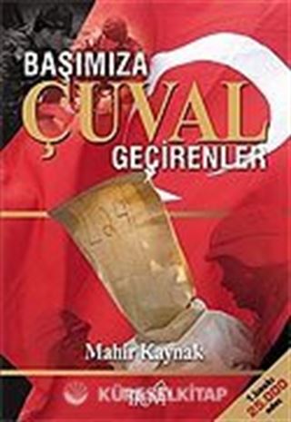 Başımıza Çuval Geçirenler