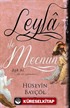 Leyla İle Mecnun/Aşk ki Ah İle Yanmaktır