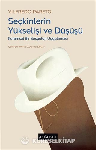 Seçkinlerin Yükselişi ve Düşüşü