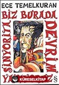 Biz Burada Devrim Yapıyoruz Sinyorita