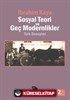 Sosyal Teori ve Geç Modernlikler/Türk Deneyimi