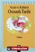 Siyasi ve Kültürel Osmanlı Tarihi